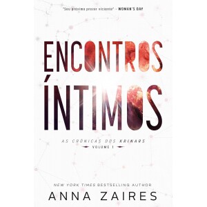 eBook Encontros Íntimos (As Crônicas dos Krinars: Volume I) - Anna Zaires & Dima Zales