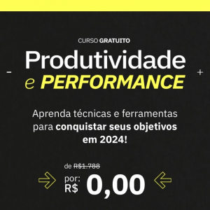 Curso Gratuito de Produtividade e Performance