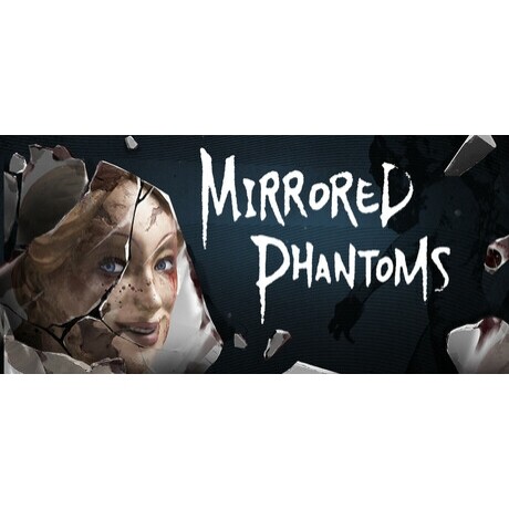 Mirrored Phantoms - PC Steam