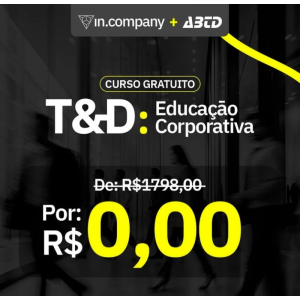 T&D : Educação Corporativa | Curso Gratuito